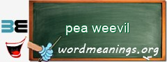 WordMeaning blackboard for pea weevil